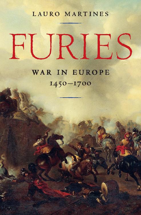 Furies War In Europe 14501700 Lauro Martines
