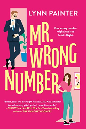 Mr Wrong Number 1st Edition Lynn Painter
