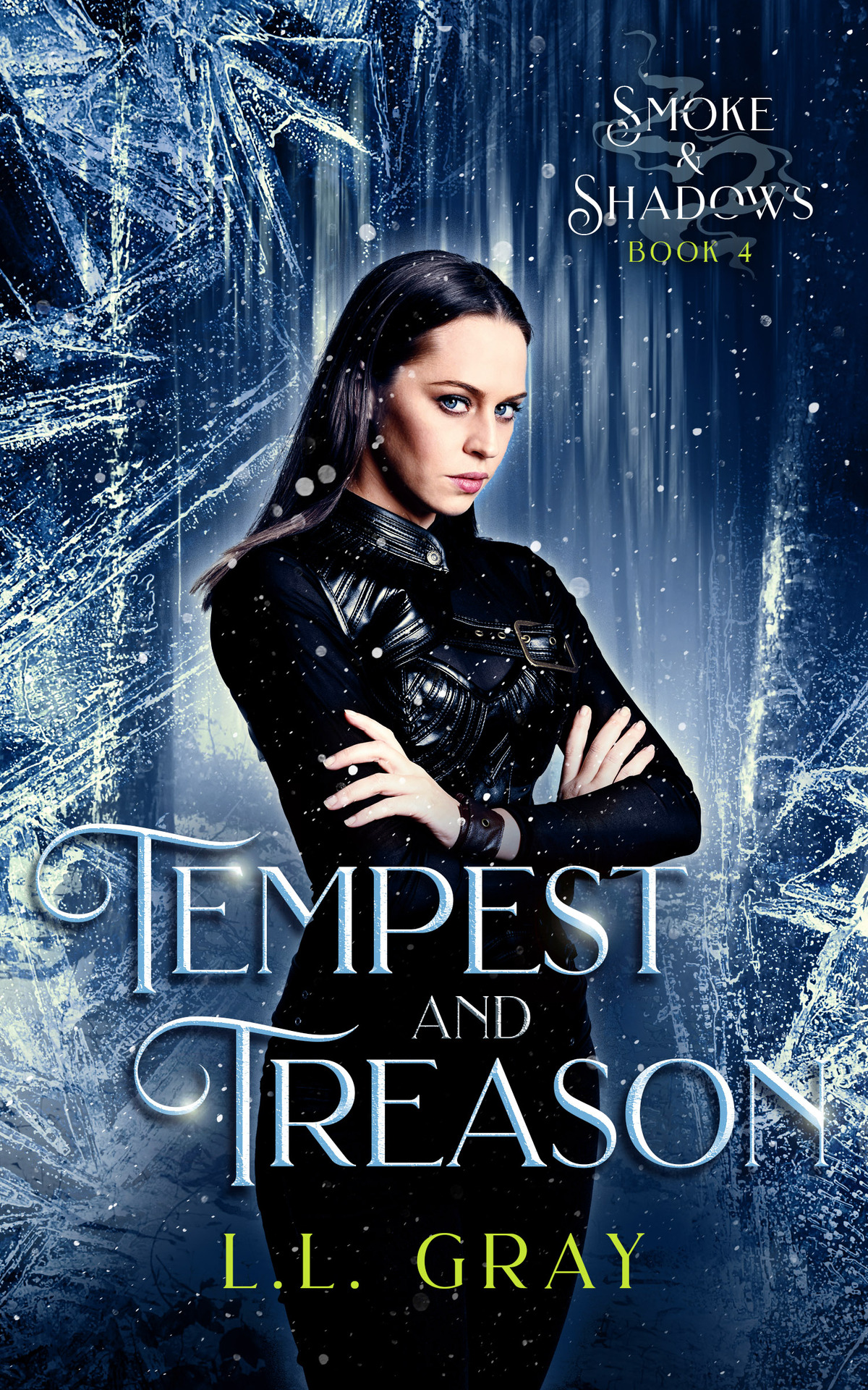 Tempest And Treason Smoke And Shadows Book 4 Ll Gray