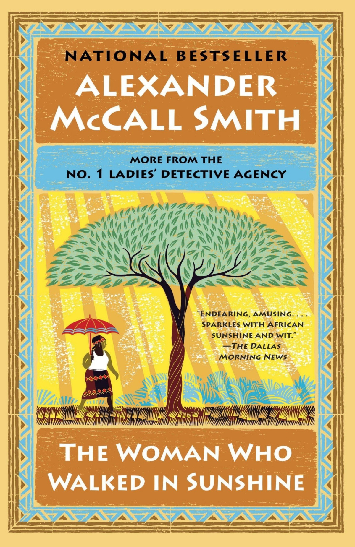The Woman Who Walked In Sunshine Alexander Mccall Smith