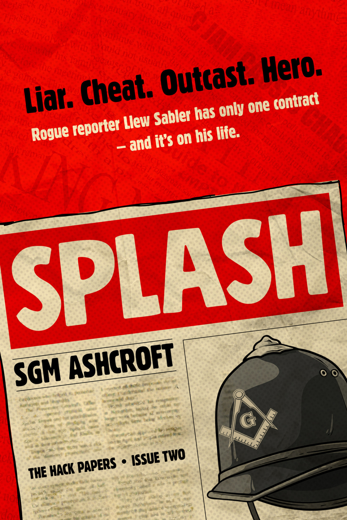 Splash British Dark Humour Fiction Book 2 The Hack Papers Comedy Thriller Fiction Series Sgm Ashcroft