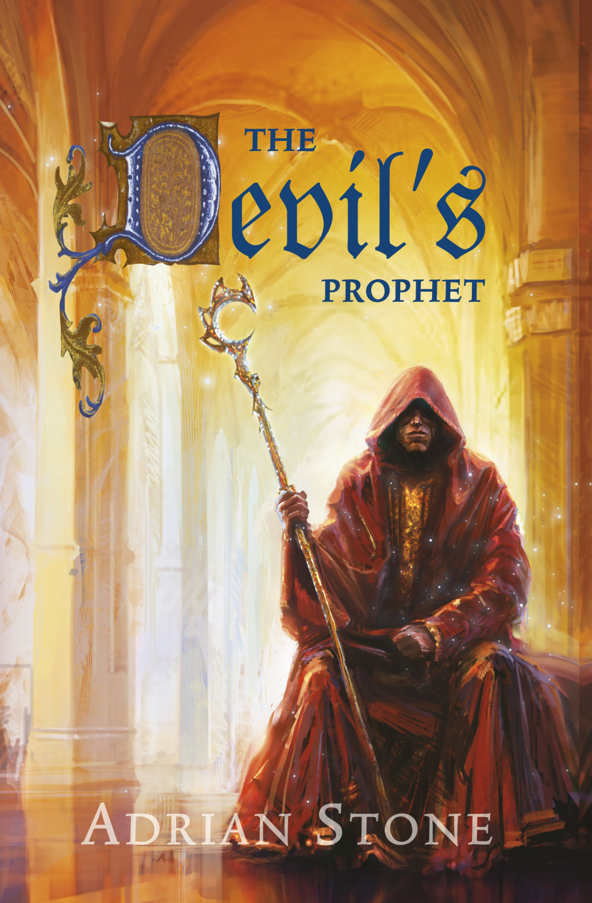 The Devils Prophet The Devil Trilogy Book 1 Adrian Stone