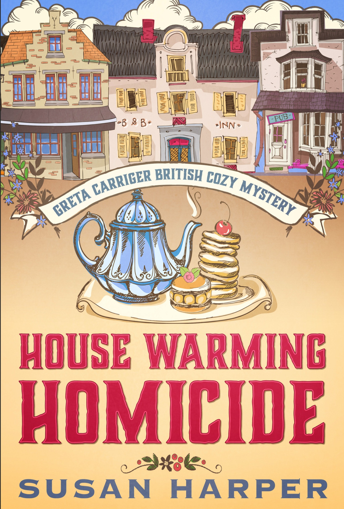 House Warming Homicide Greta Carriger British Cozy Mystery 1 Susan Harper