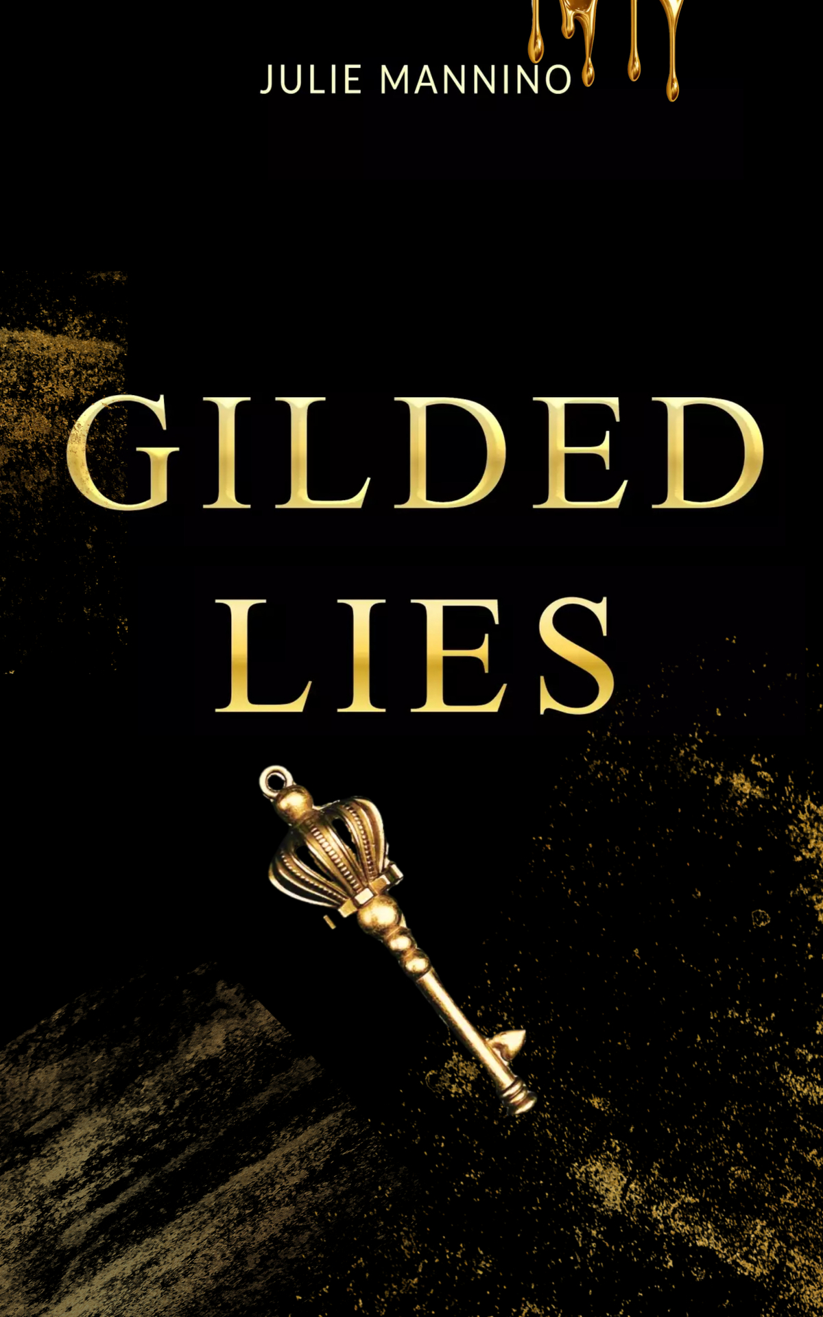 Gilded Lies Midas 1 1st Edition Julie Mannino