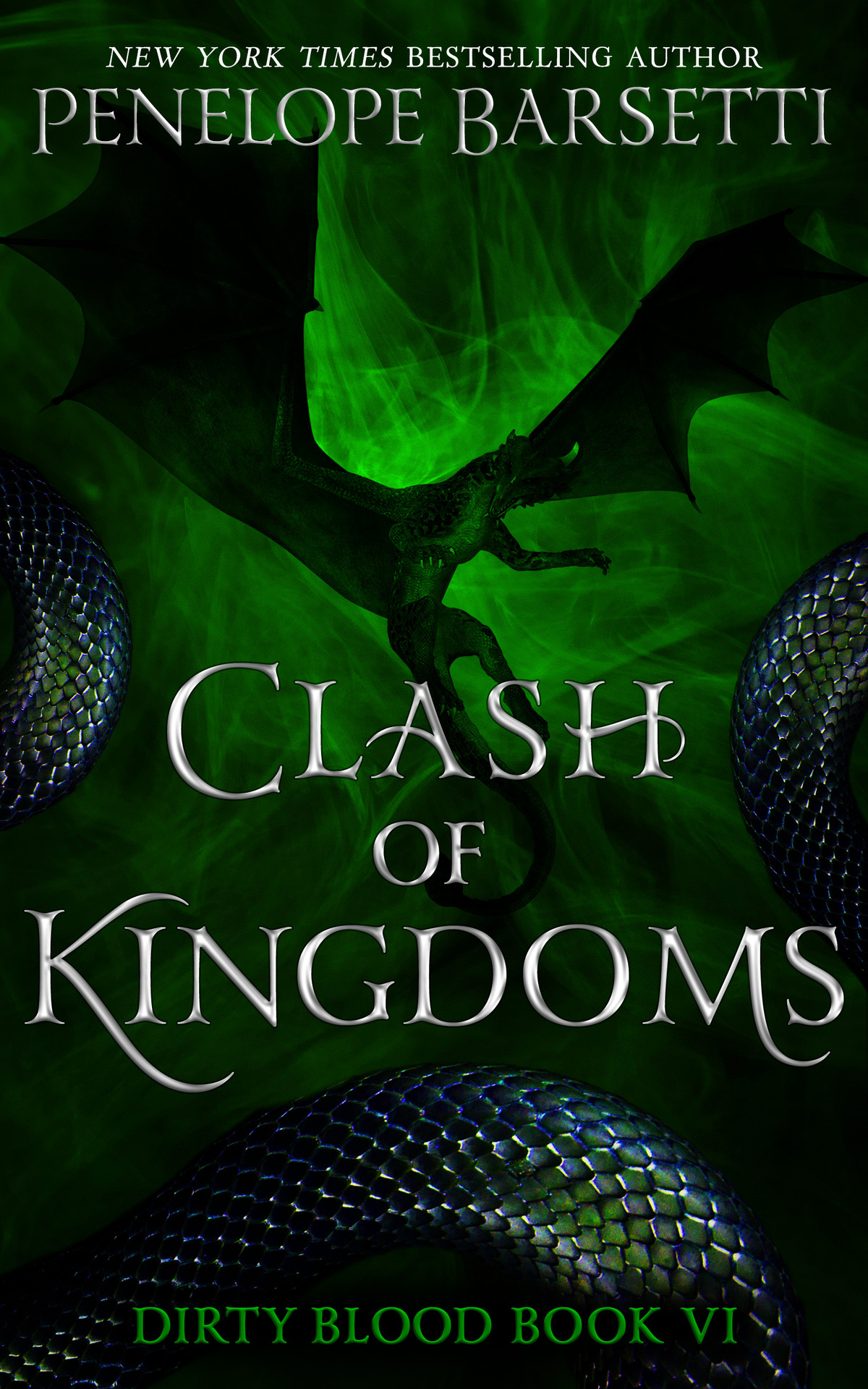Clash Of Kingdoms Dirty Blood Book 6 Penelope Barsetti