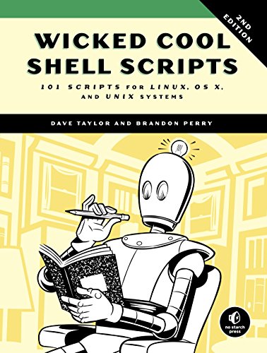 Wicked Cool Shell Scripts 2nd Edition 101 Scripts For Linux Os X And Unix Systems 2nd Edition Taylor