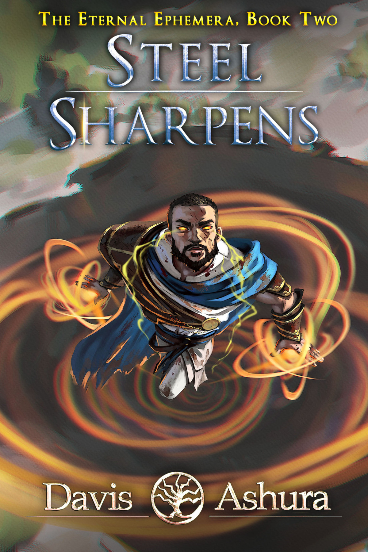Steel Sharpens The Eternal Ephemera Book Two Davis Ashura