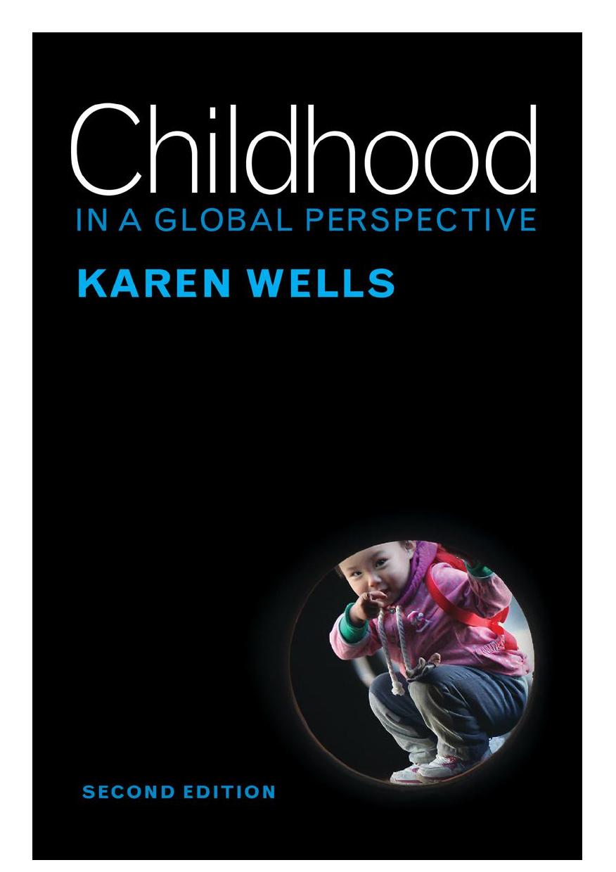 Childhood In A Global Perspective 3rd Edition Wells Karen
