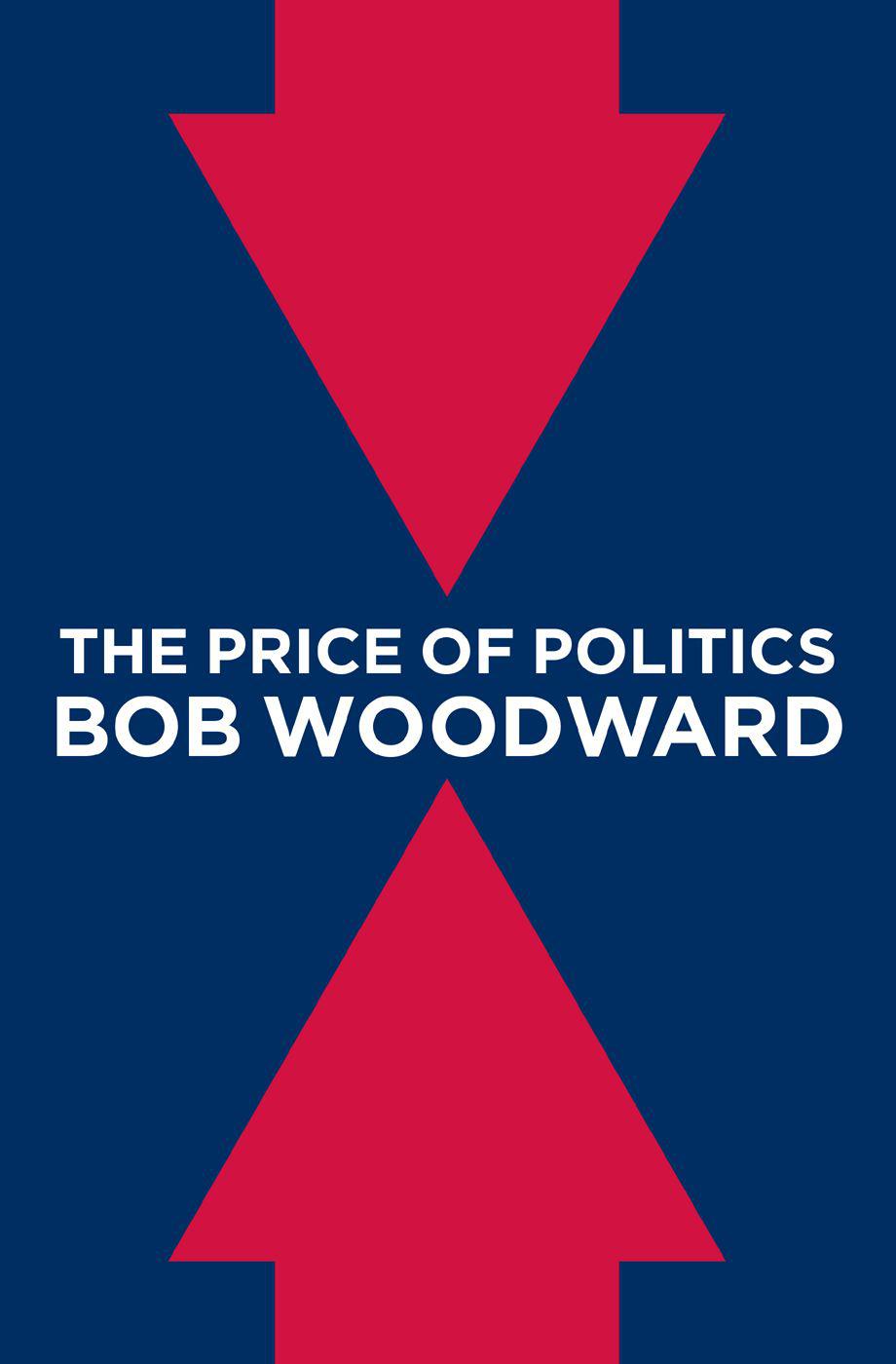 The Price Of Politics Woodward Bob