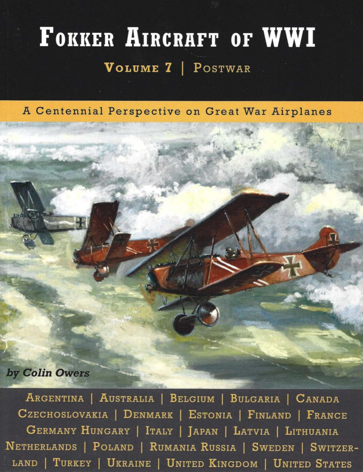 Fokker Aircraft Of Wwi Volume 7 Postwar 1st Edition Colin A Owers