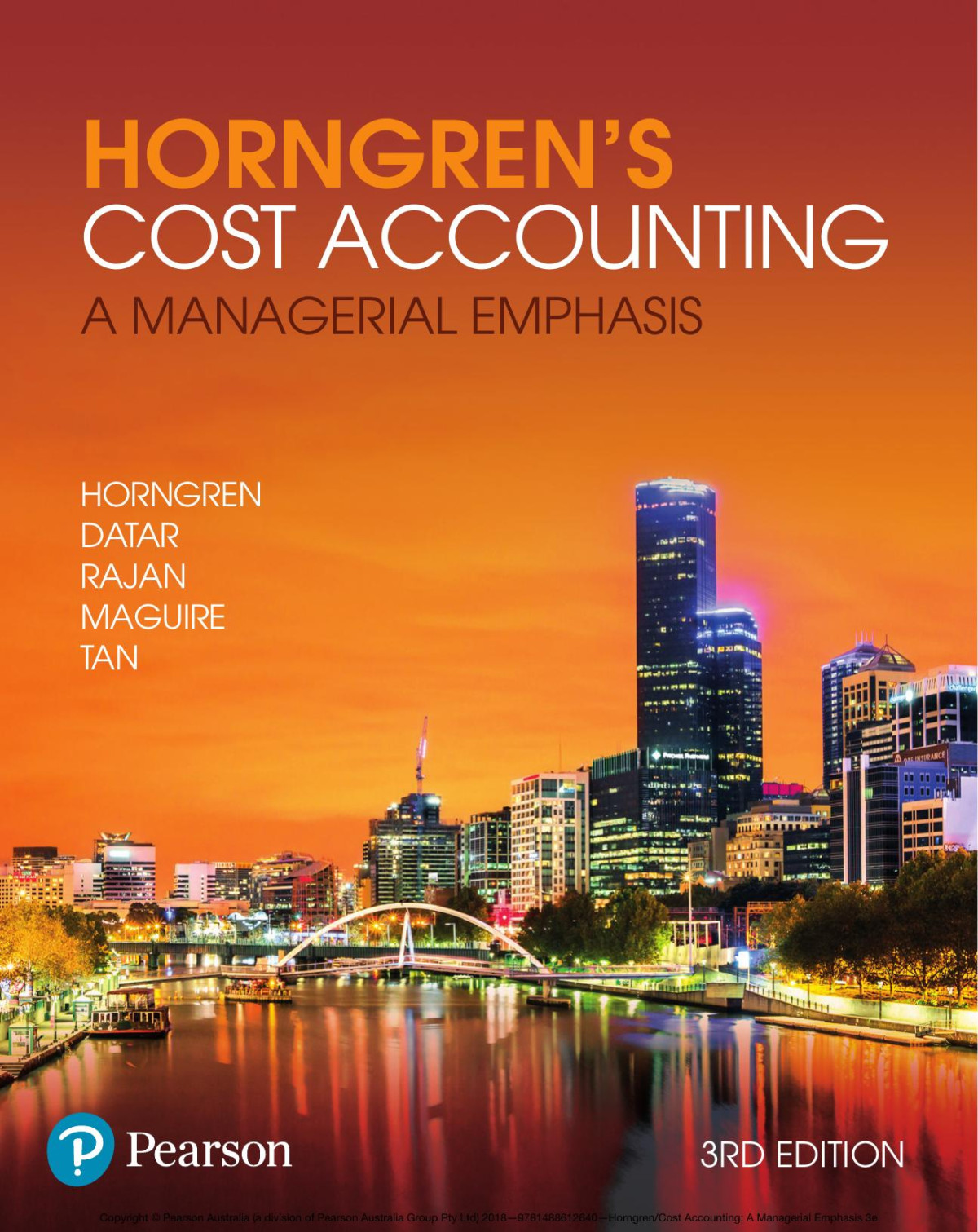 Horngrens Cost Accounting A Managerial Emphasis 3rd Edition 3rd Edition Charles T Horngren