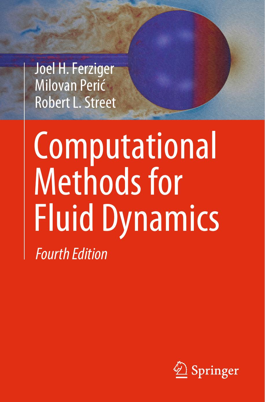 Computational Methods For Fluid Dynamics 4th Ferziger Joel H
