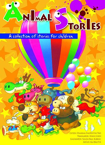 Animal Stories A Collection Of Stories For Children Dharma Master Haitao