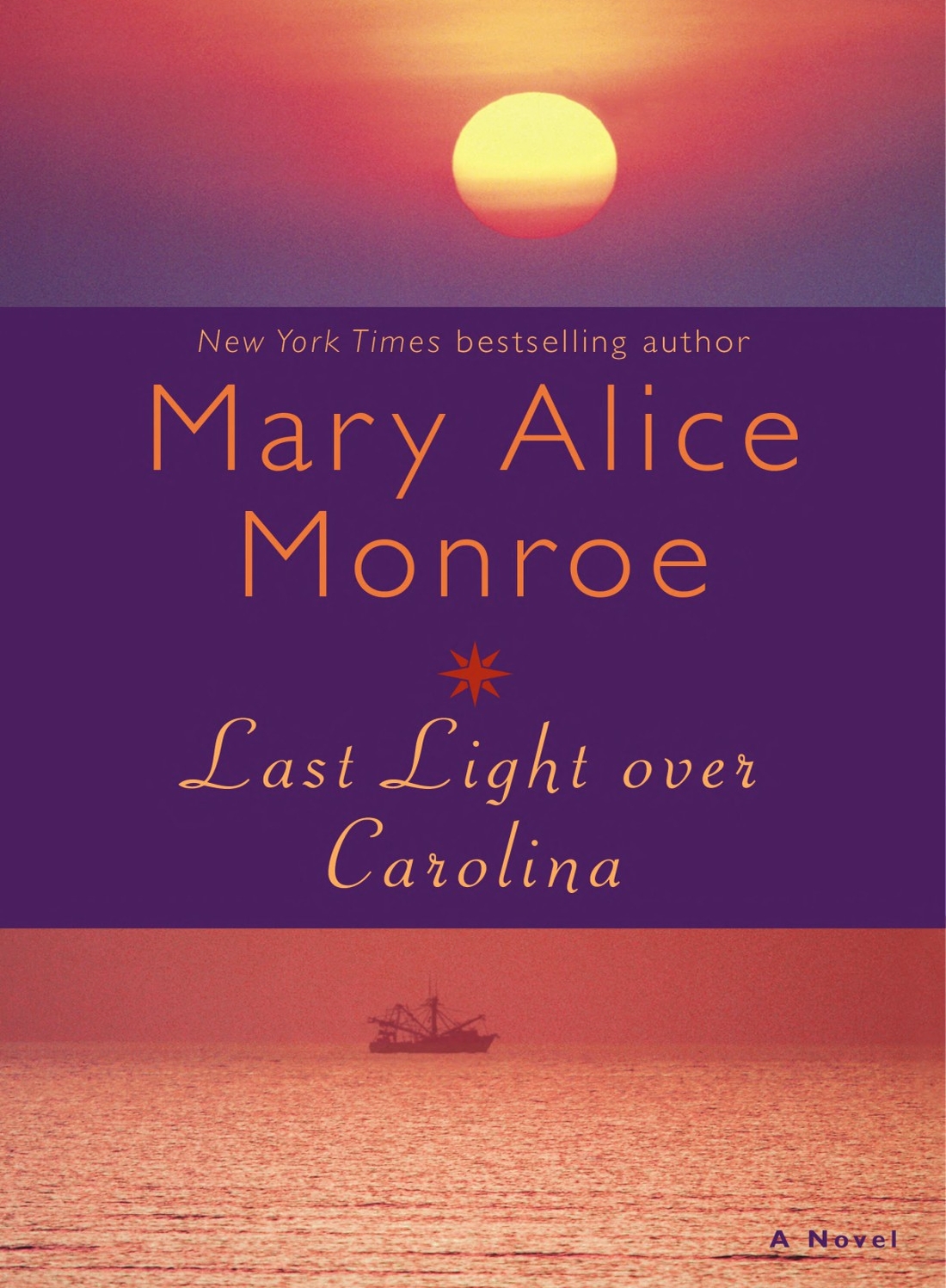 Last Light Over Carolina Mary Alice Monroe
