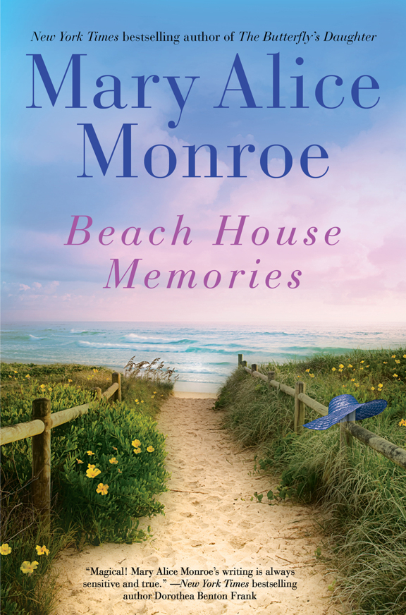 Beach House Memories Mary Alice Monroe