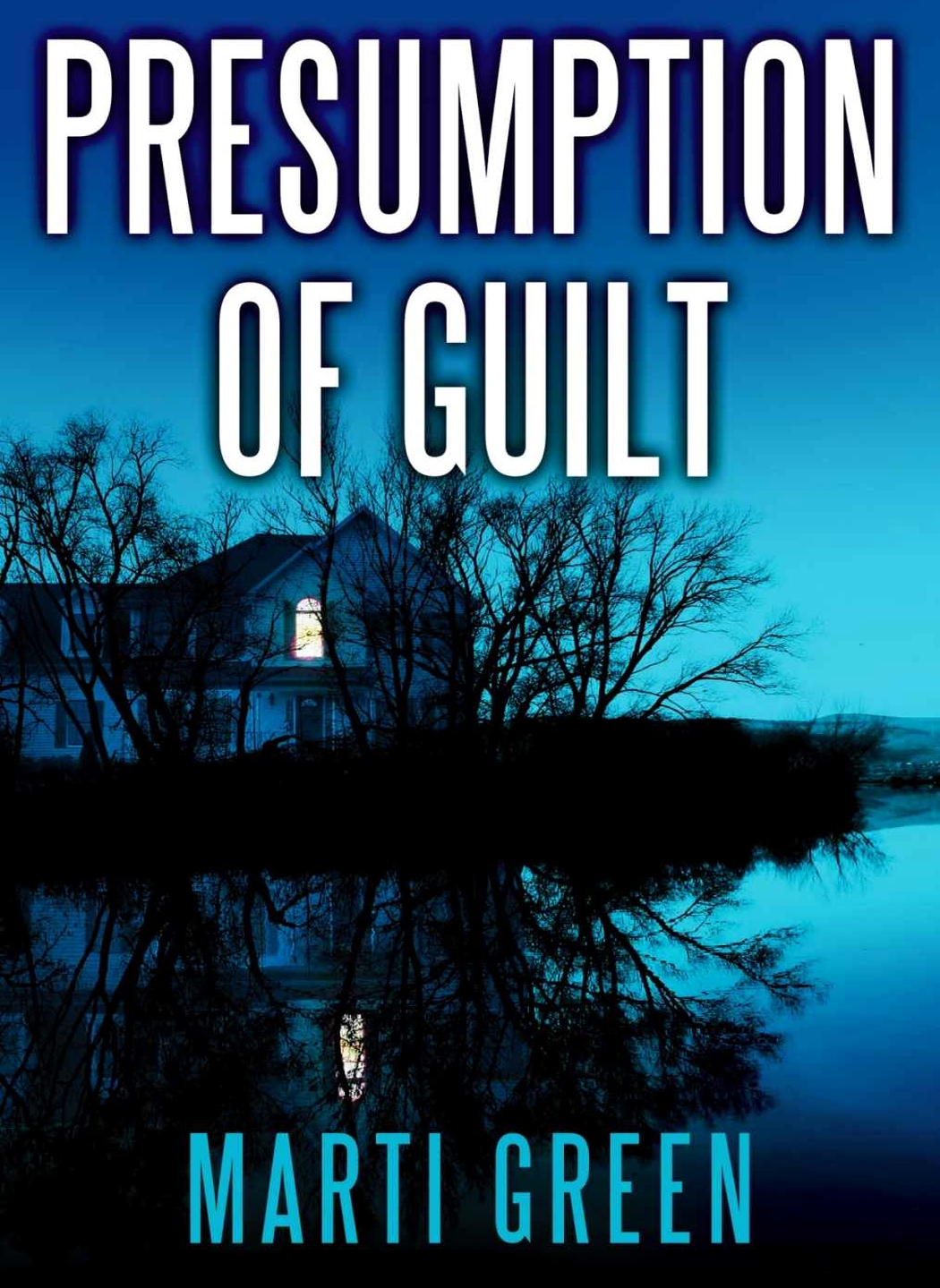 Presumption Of Guilt Marti Green