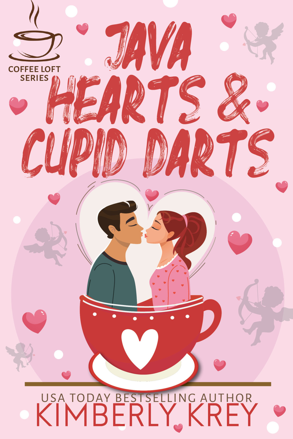 Java Hearts Cupid Darts The Coffee Loft Series Kimberly Krey