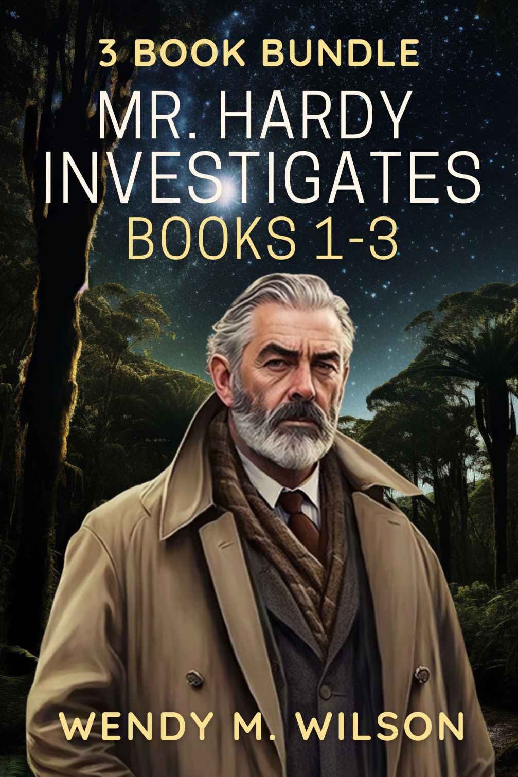 Mr Hardy Investigates Books 13 Wilson Wendy M