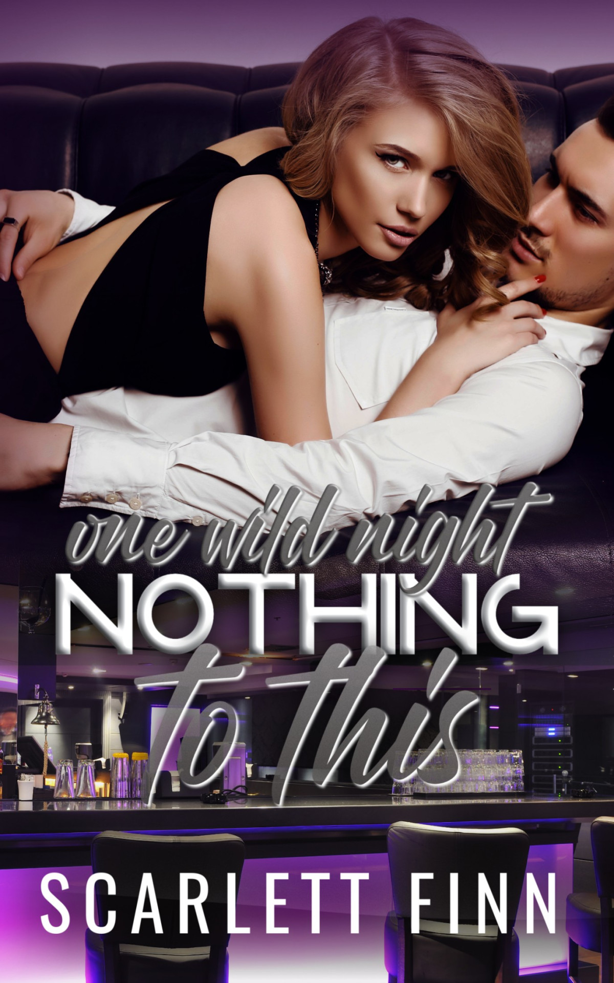 Nothing To This Prequel One Wild Night Steamy Onenight Stand Billionaire Prequel Novella Scarlett Finn