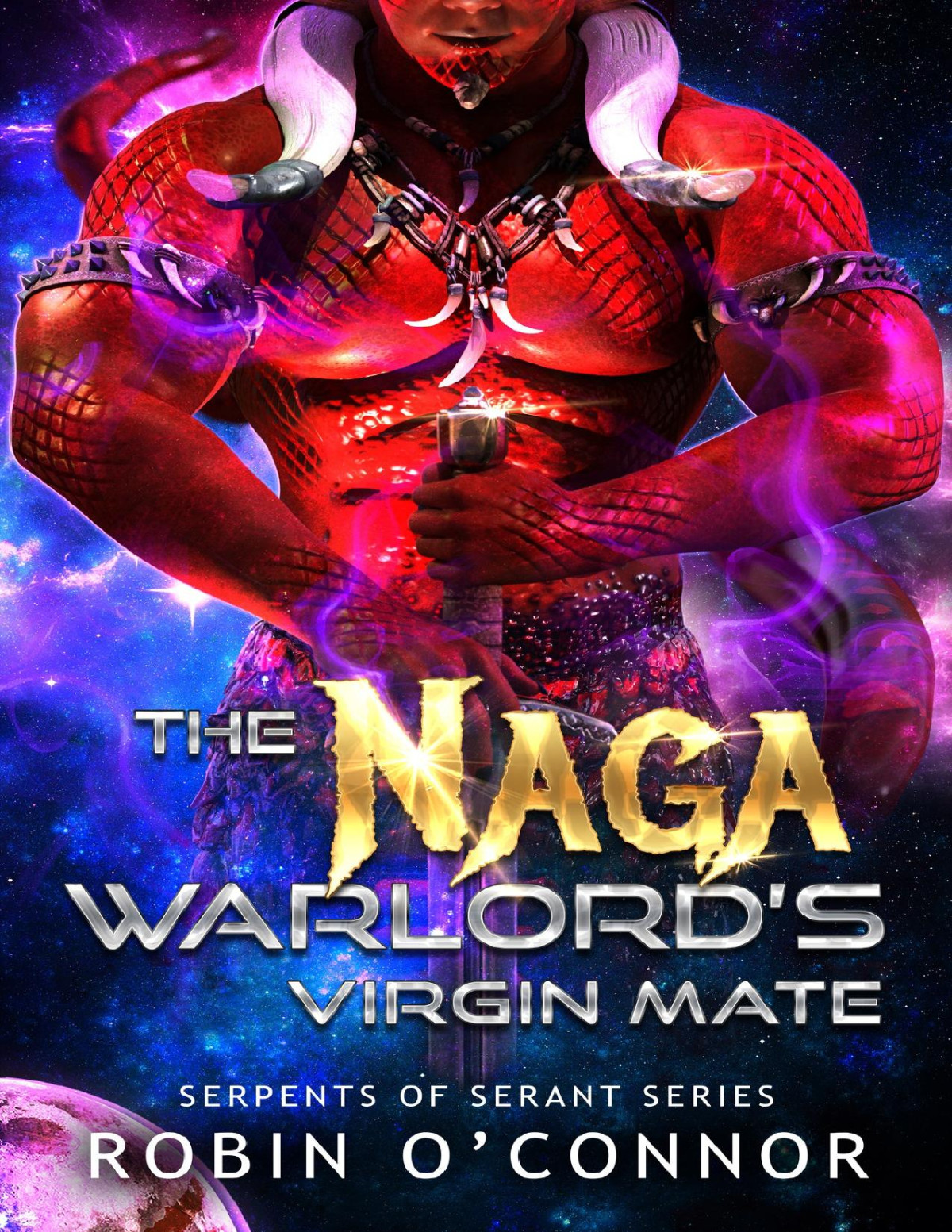The Naga Warlords Virgin Mate A Scifi Monster Romance Serpents Of Serant Book 3 Robin Oconnor