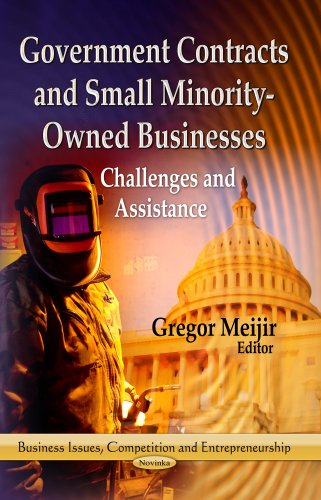 Government Contracts And Small Minorityowned Businesses Challenges And Assistance Uk Ed Gregor Meijir