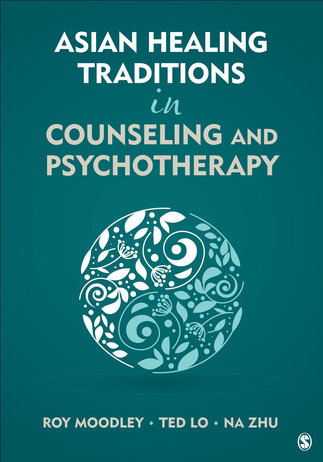 Asian Healing Traditions In Counseling And Psychotherapy 1st Edition Roy Moodley
