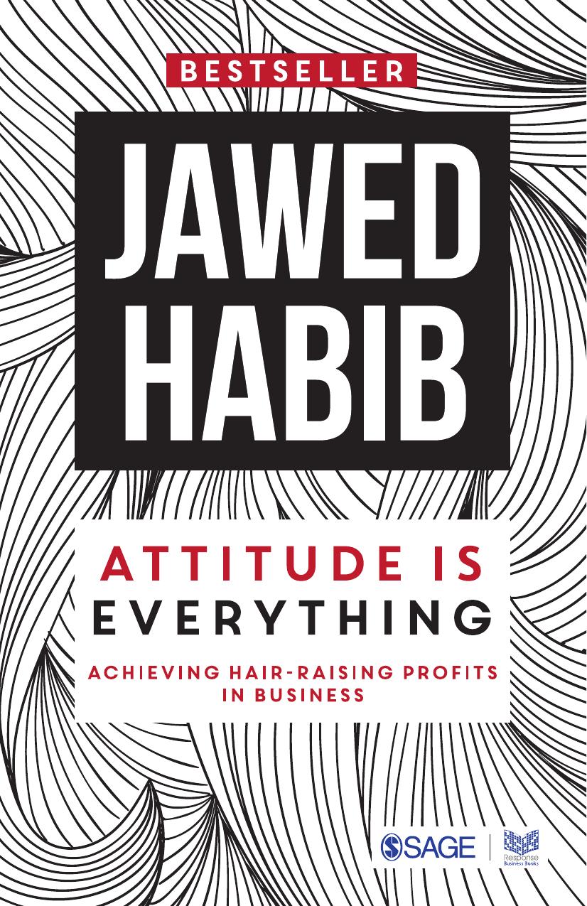 Attitude Is Everything Achieving Hair Raising Profits In Business First Edition Habib