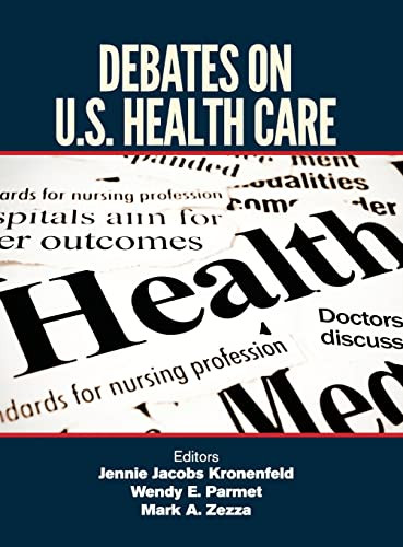 Debates On Us Health Care 1st Edition Jennie Jacobs Kronenfeld