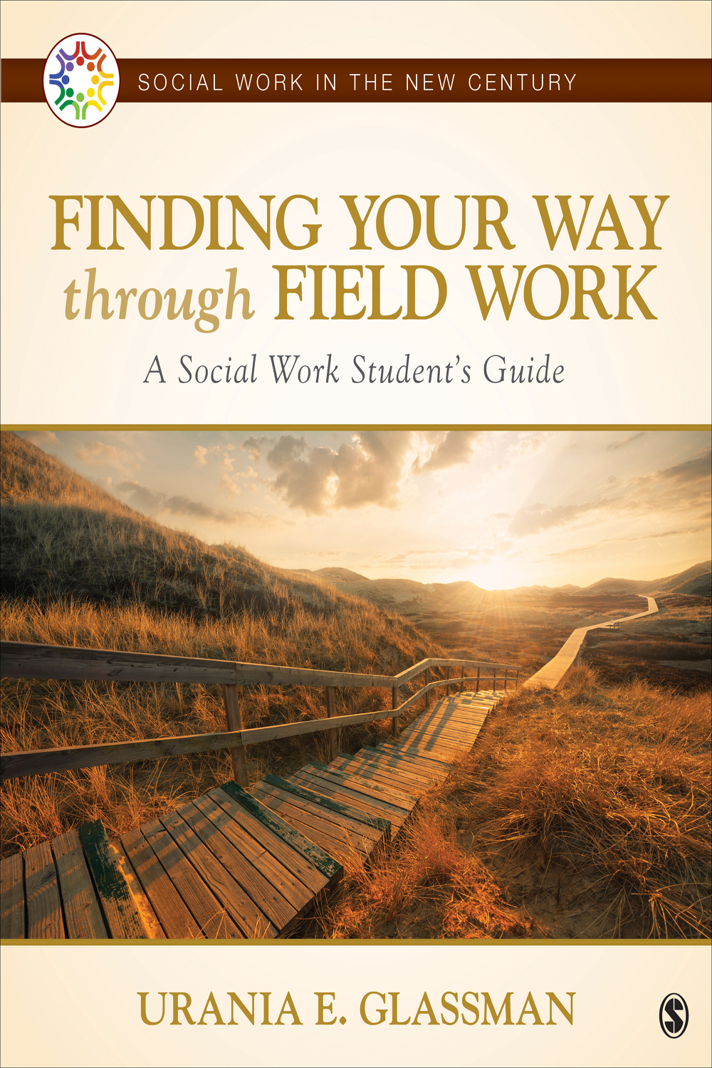 Finding Your Way Through Field Work A Social Work Students Guide Urania Glassman