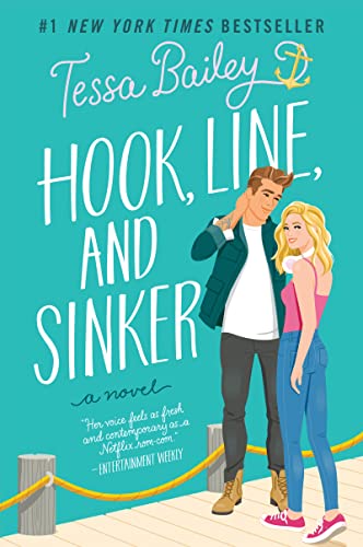 Hook Line And Sinker A Novel Bellinger Sisters 2 Bailey