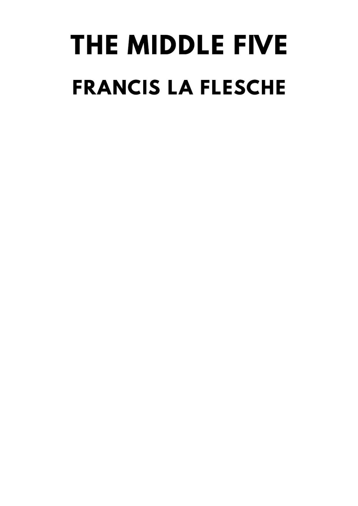 The Middle Five Francis La Flesche