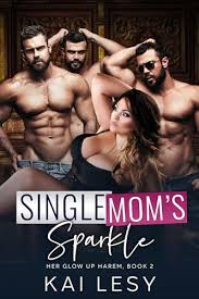 Single Moms Sparkle Her Glow Up Harem Series Book 2 Kai Lesy