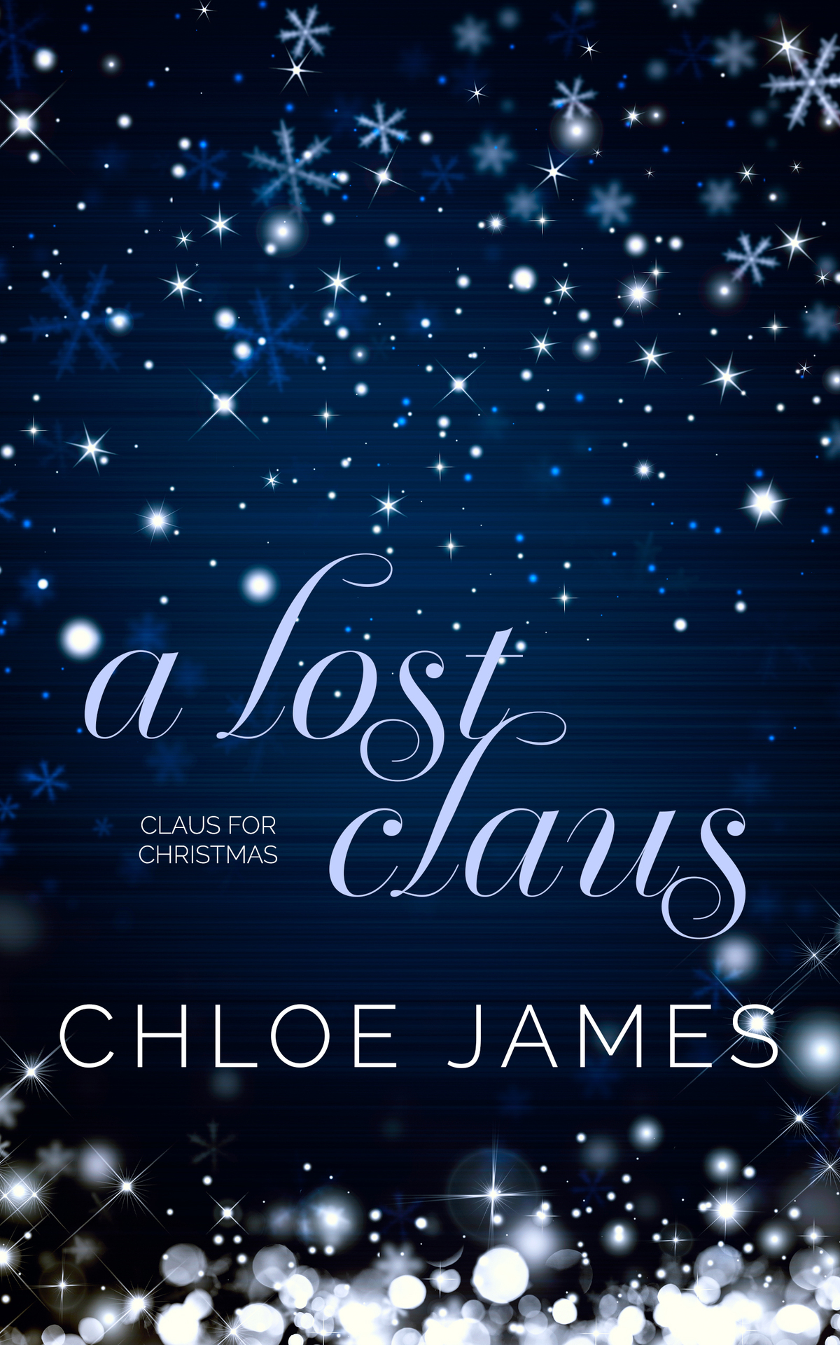 A Lost Claus Claus For Christmas Chloe James