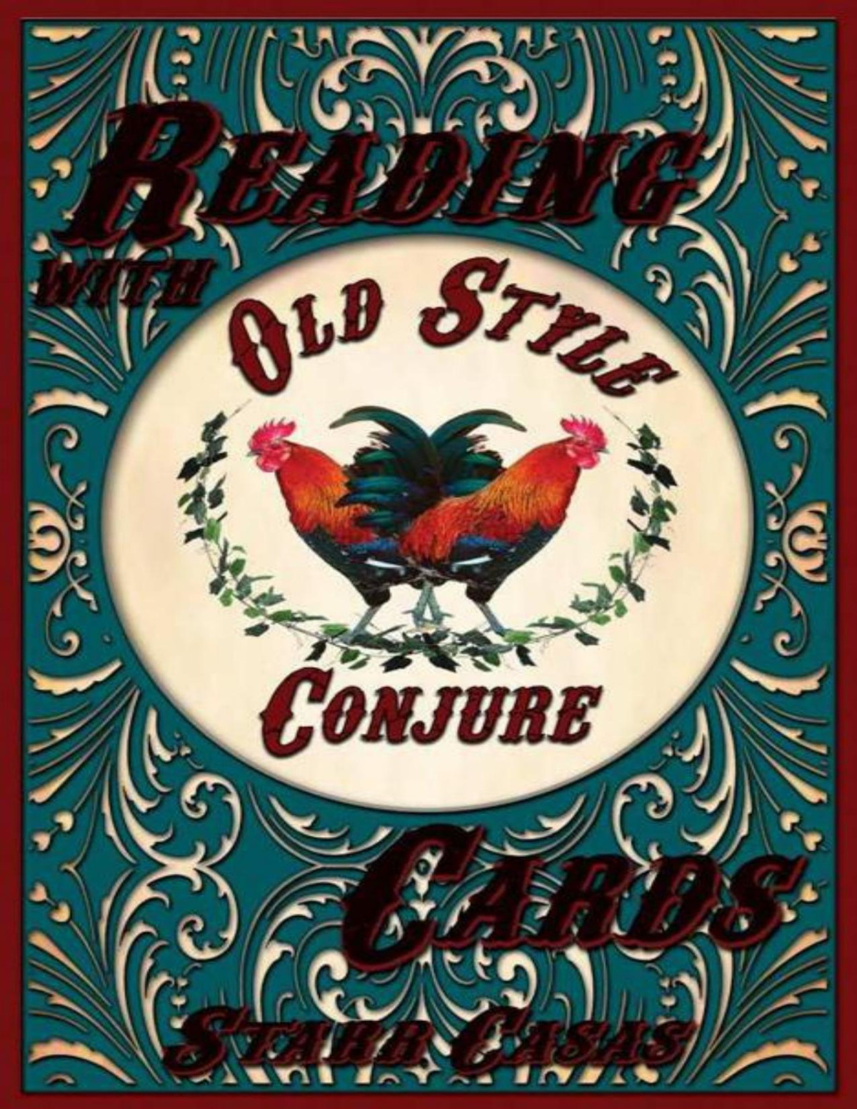 Reading With Old Style Conjure Cards Starr Casas