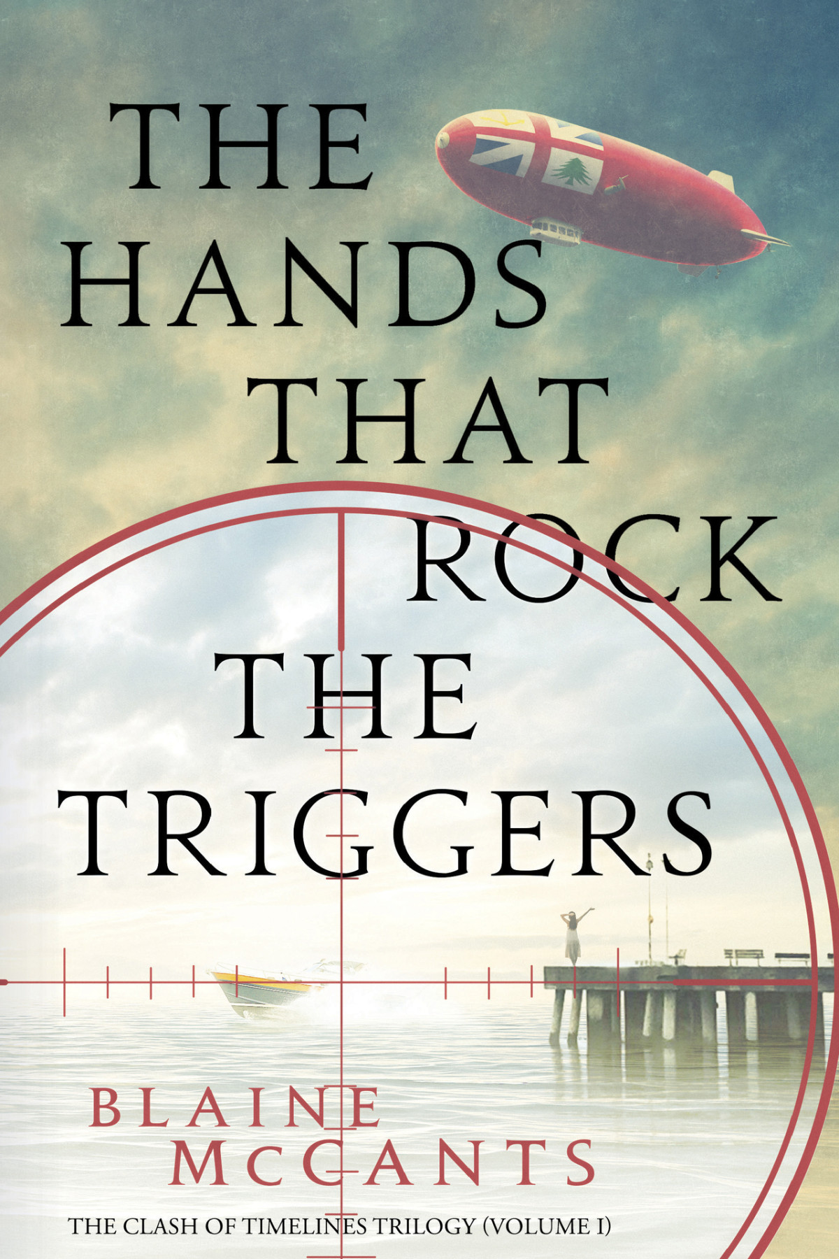 The Hands That Rock The Triggers Blaine Mccants