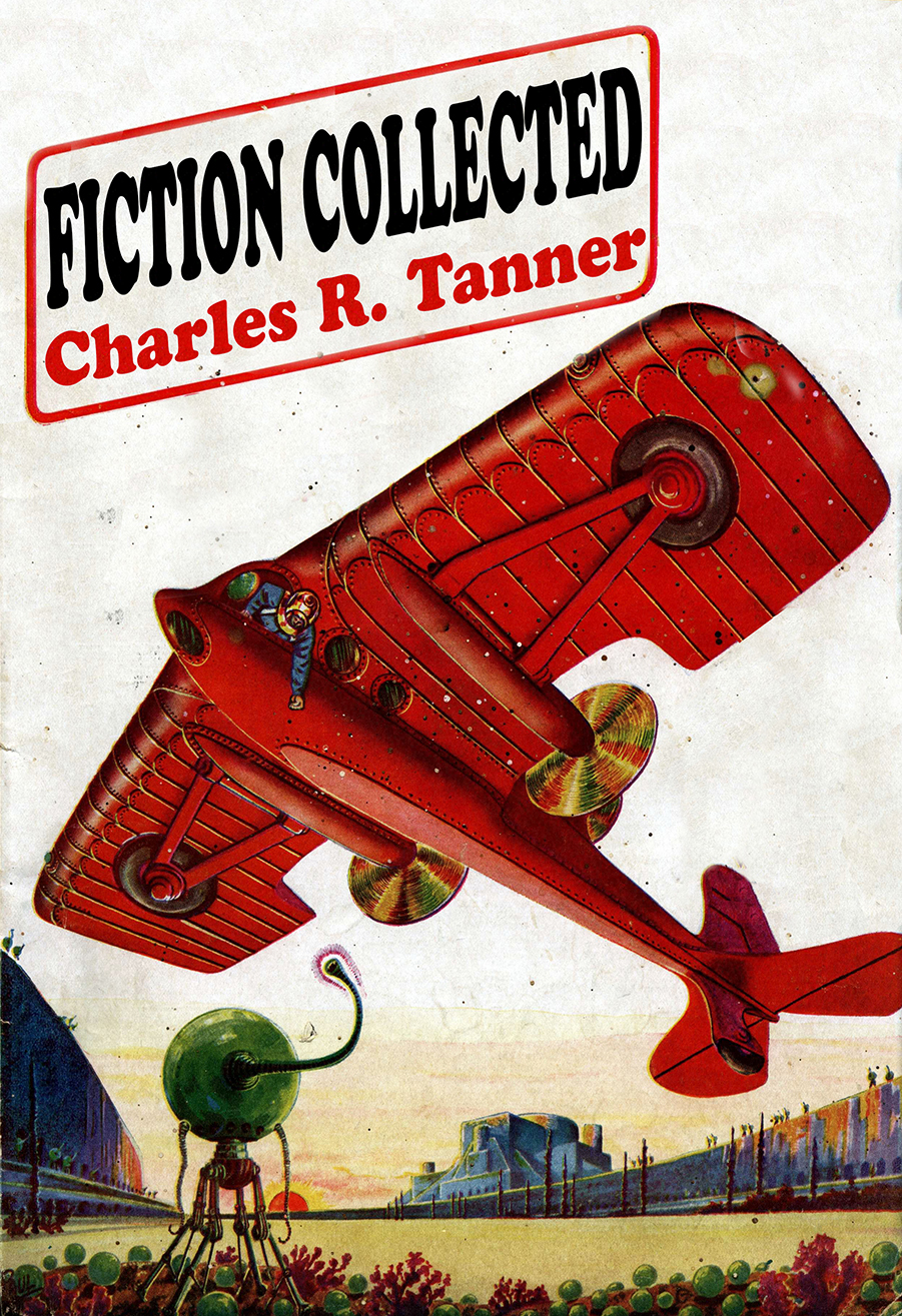 Fiction Collected Charles R Tanner
