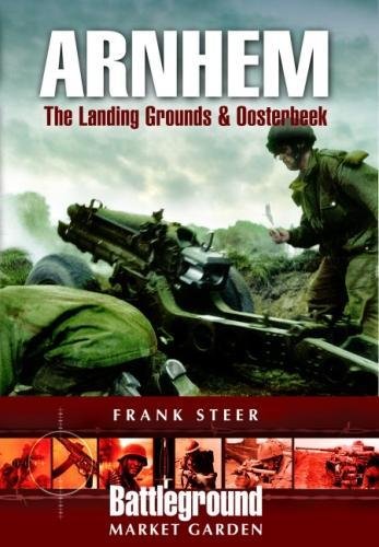 Arnhem The Landing Grounds Oosterbeek Battleground Market Garden Frank Steer