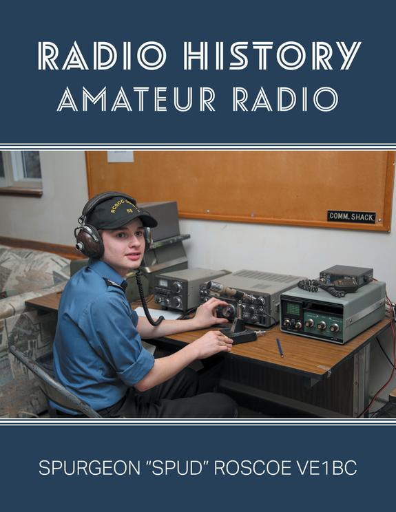 Radio History Spurgeon G Spud Roscoe Ve1bc