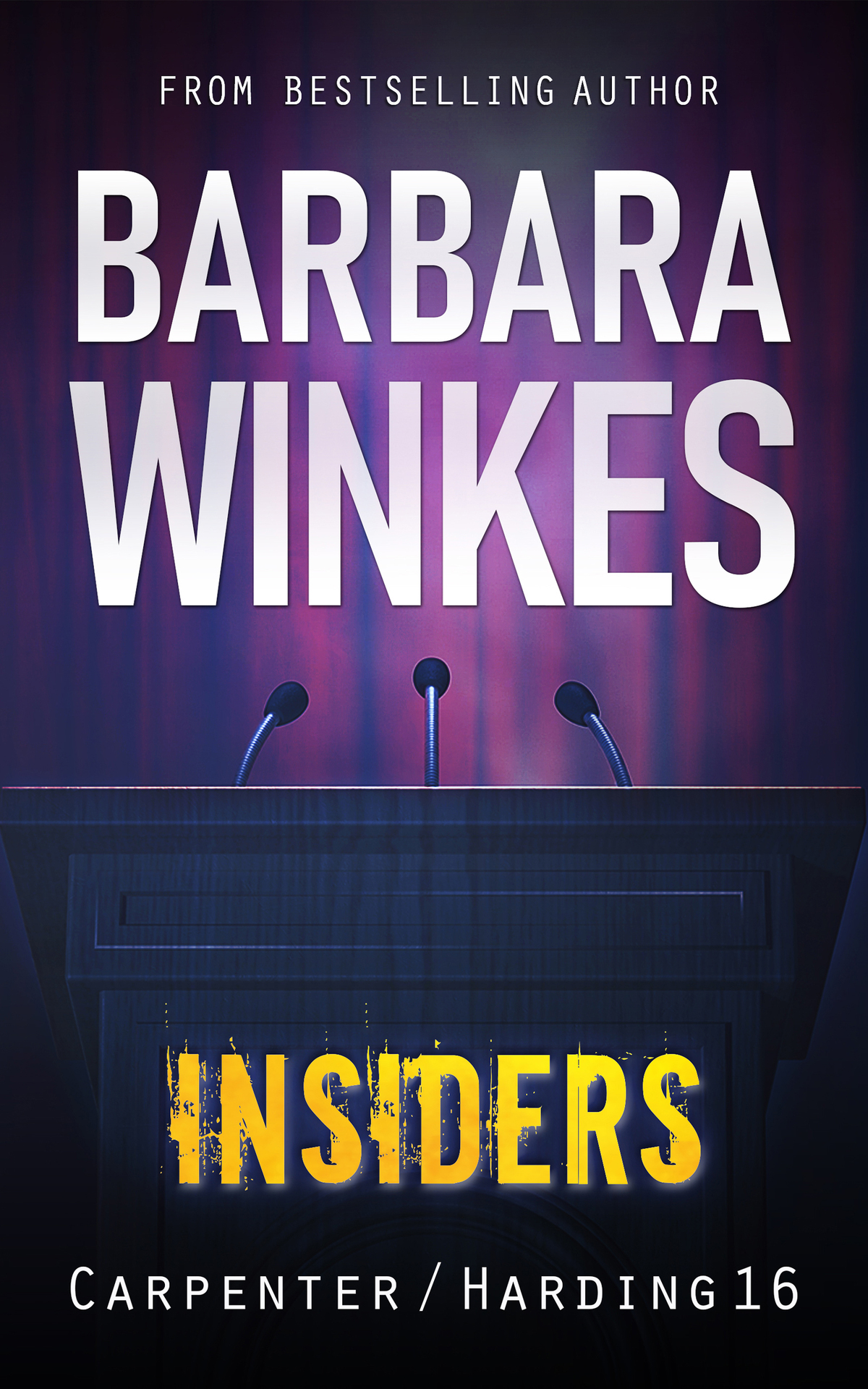 Insiders A Lesbian Detective Novel Carpenterharding Book 16 Barbara Winkes