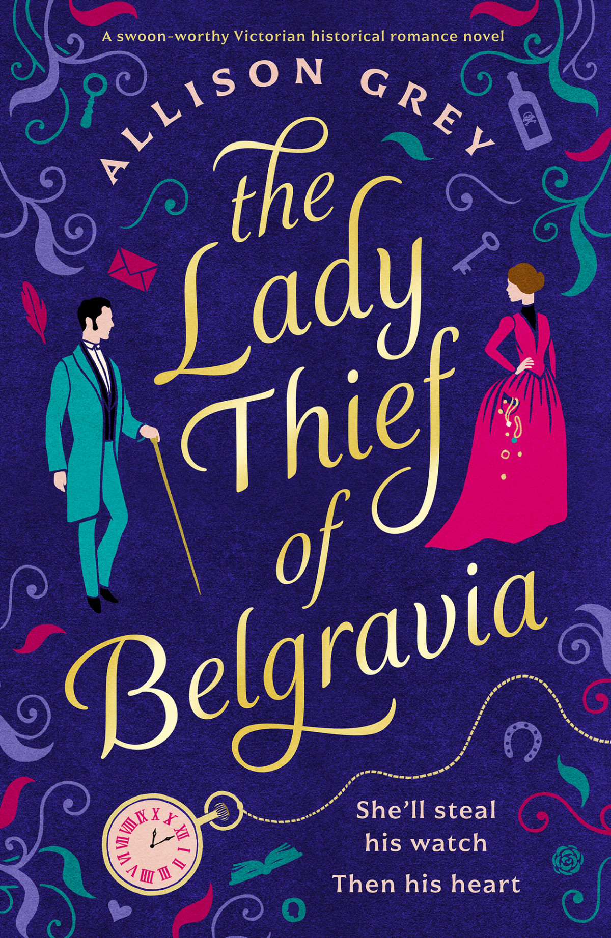 The Lady Thief Of Belgravia A Swoonworthy Victorian Historical Romance Novel Allison Grey