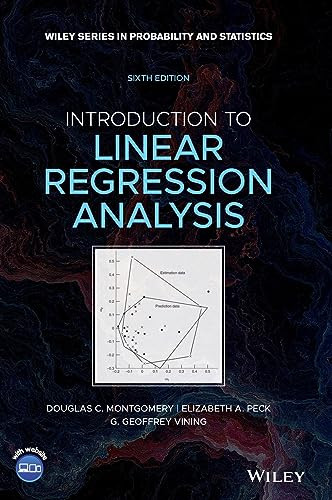 Introduction To Linear Regression Analysis Wiley Series In Probability And Statistics 6th Edition Montgomery