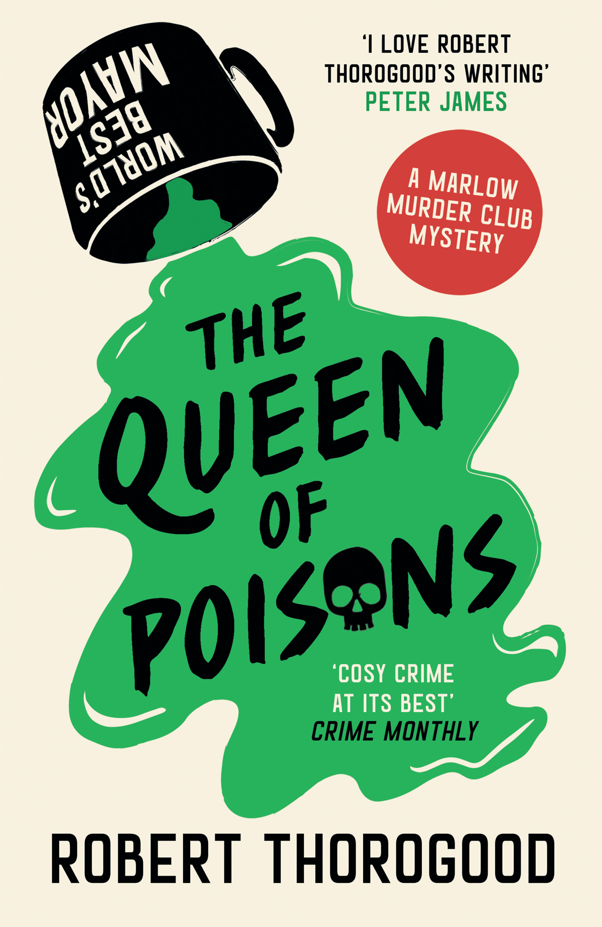 The Queen Of Poisons Marlow Murder Club Mystery 3 Robert Thorogood