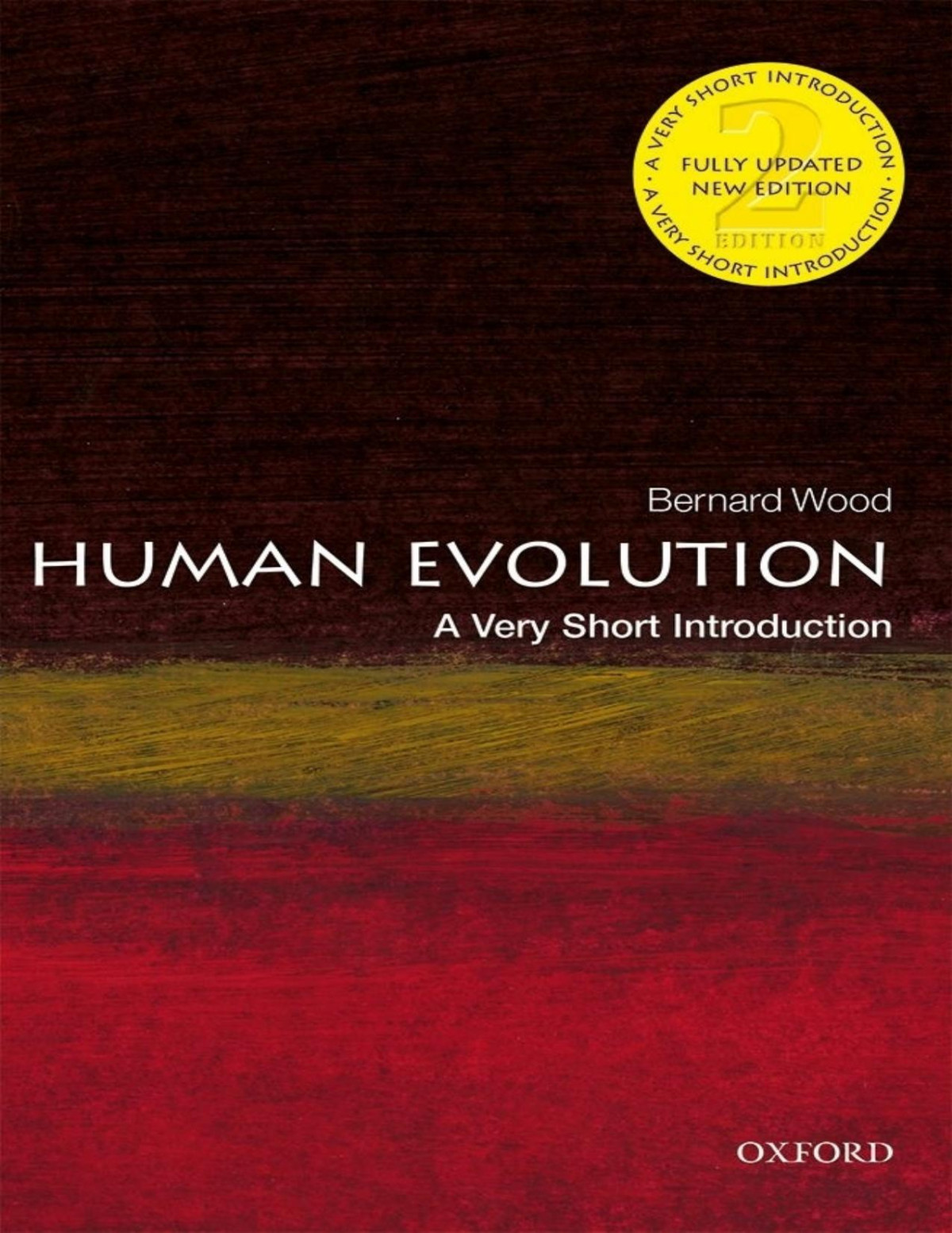 Human Evolution Bernard Wood
