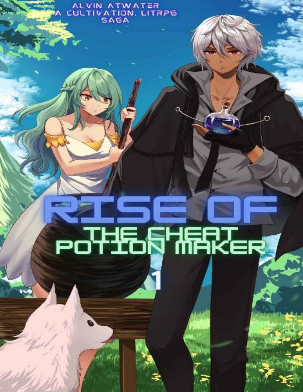 Rise Of The Cheat Potion Maker 1 Alvin Atwater