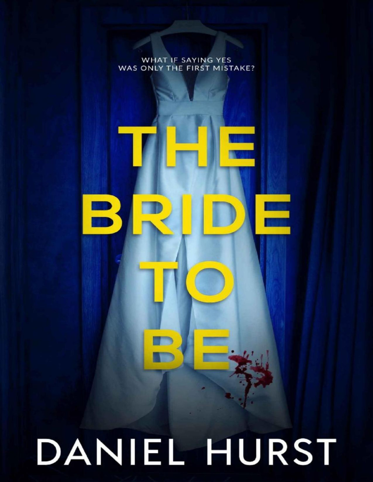 The Bride To Be Daniel Hurst