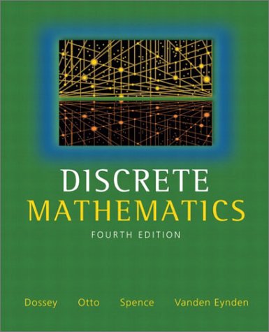 Discrete Mathematics 4th Edition 4th Edition Dossey John A