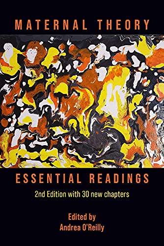 Maternal Theory Essential Readings The 2nd Edition Second Oreilly