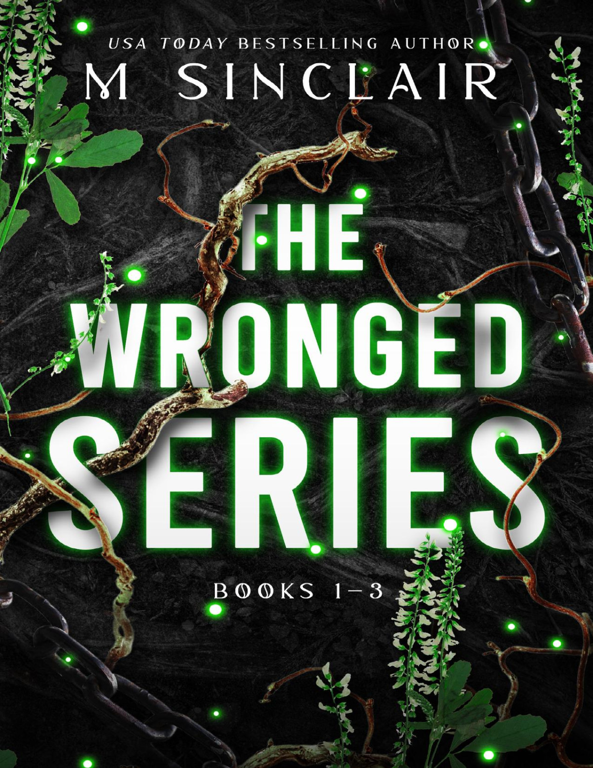 The Wronged Completed Series Sinclair M