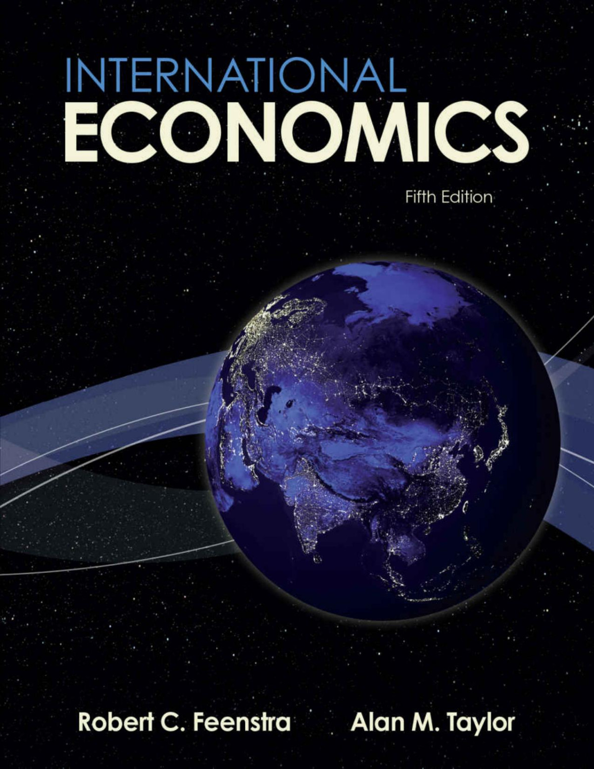International Economics Robert C Feenstra Alan M Taylor