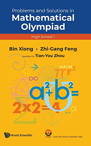 Problems And Solutions In Mathematical Olympiad High School 1 Bin Xiong